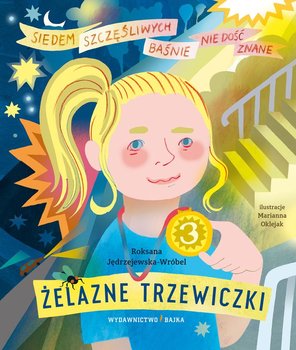 Żelazne trzewiczki - Jędrzejewska-Wróbel Roksana, Oklejak Marianna