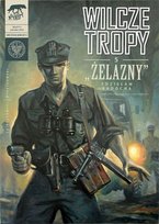 Żelazny Zdzisław Badocha. Wilcze tropy. Tom 5 Wyrzykowski Krzysztof, Zajączkowski Sławomir