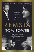 Zemsta. Meghan, Harry i wojna Windsorów - ebook mobi&nbsp;-&nbsp;Bower Tom