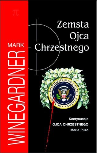 Zemsta Ojca Chrzestnego - Winegardner Mark | Książka w Empik