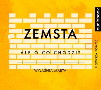 Zemsta. Opracowanie. Ale o co chodzi? Podcast - Jaźwińska Joanna