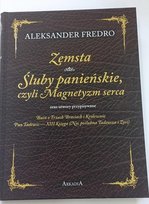Zemsta, Śluby panieńskie Fredro Aleksander