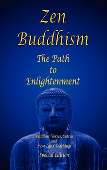 Zen Buddhism - The Path to Enlightenment - Special Edition - Conners Shawn
