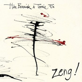 Zeng! - Han Bennink