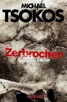 Zerbrochen - Tsokos Michael, Goßling Andreas