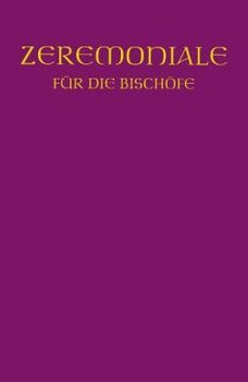 Zeremoniale für die Bischöfe