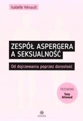 Zespół Aspergera a seksualność - Henault Isabelle