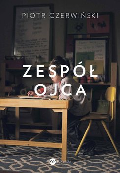 Zespół ojca - Czerwiński Piotr