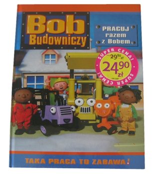 Zestaw 2. Bob Budowniczy - Opracowanie zbiorowe