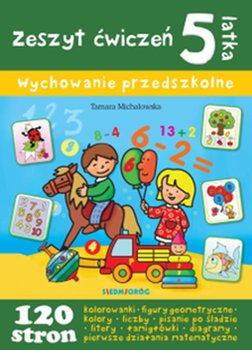 Zeszyt ćwiczeń 5-latka - Michałowska Tamara