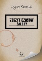 Zeszyt czasów żałoby Szymon Kamiński