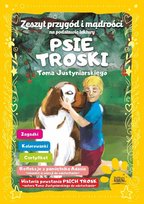 Zeszyt Przygód i mądrości na podstawie lektury Psie troski Justyniarski Tom