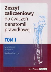 Zeszyt zaliczeniowy do ćwiczeń z anatomii prawidłowej - Opracowanie zbiorowe