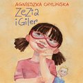 Zezia i Giler - Chylińska Agnieszka
