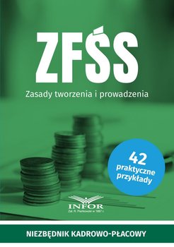 ZFŚS. Zasady tworzenia i prowadzenia - Opracowanie zbiorowe