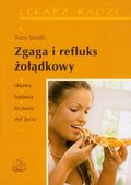Zgaga i refluks żołądkowy - Smith Tom