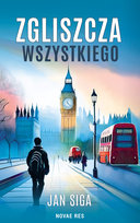 Zgliszcza wszystkiego Jan Siga