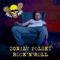 Zgniły polski rock’n’roll Pull The Wire