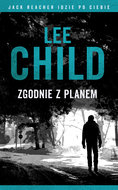 Zgodnie z planem. Jack Reacher - Child Lee