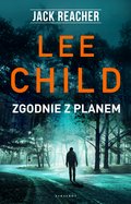 Zgodnie z planem. Jack Reacher&nbsp;-&nbsp;Child Lee