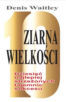 Ziarna wielkości - Waitley Denis