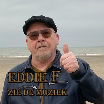 Zie De Muziek - EDDIE F