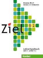 Ziel B2 Band 01. Lehrerhandbuch - Fischer Roland, Schumann Anja, Evans Sandra, Dallapiazza Rosa-Maria, Kilimann Angela, Winkler Maresa