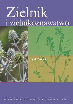 Zielnik i zielnikoznawstwo - Drobnik Jacek