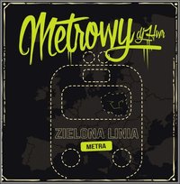 Zielona linia metra Metrowy
