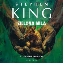 Zielona mila - audiobook King Stephen