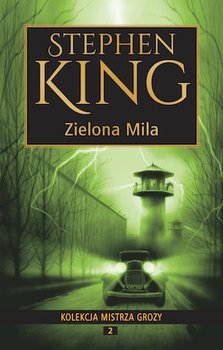 Zielona Mila - King Stephen