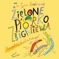 Zielone piórko Zbigniewa. Skarpetki kontratakują!  - audiobook - Bednarek Justyna