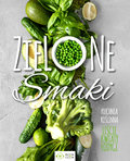 Zielone smaki&nbsp;-&nbsp;Opracowanie zbiorowe