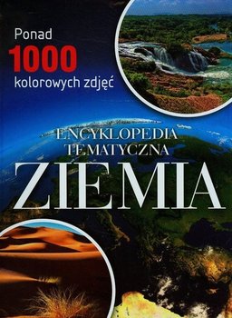 Ziemia. Encyklopedia tematyczna - Sarano Veronique, Chantraine Veronique