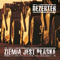 Ziemia jest płaska Dezerter