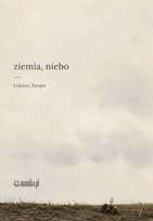 Ziemia, niebo Szopa Łukasz
