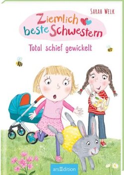 Ziemlich beste Schwestern - Total schief gewickelt (Ziemlich beste Schwestern 5)