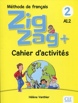 Zig Zag+ 2. Poziom A1.2. Zeszyt ćwiczeń - Vanthier Helene