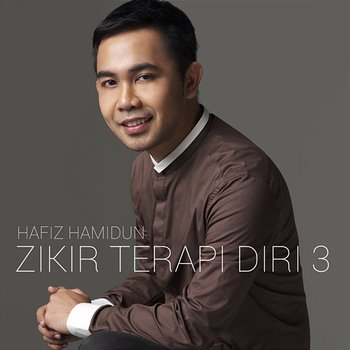 Zikir Terapi Diri 3 - Hafiz Hamidun