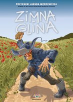 Zimna Glina. Jakub Wędrowycz Pilipiuk Andrzej, Łaski Andrzej