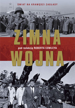 Zimna wojna - Opracowanie zbiorowe