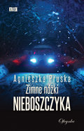 Zimne nóżki nieboszczyka. Alicja i Julia. Tom 3 - Pruska Agnieszka