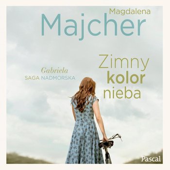 Zimny kolor nieba. Saga nadmorska. Tom 2 - audiobook - Majcher Magdalena