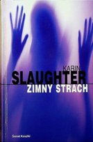 Zimny strach Slaughter Karin