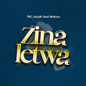 Zinaletwa - TNC Musik feat. Marioo