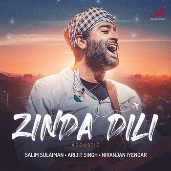 Zinda Dili - Salim-Sulaiman, Arijit Singh & Niranjan Iyengar