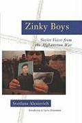 Zinky Boys: Soviet Voices from the Afghanistan War - Alexievich Svetlana