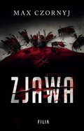 Zjawa. Komisarz Eryk Deryło. Tom 6 - Czornyj Max