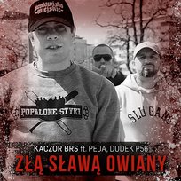 Złą sławą owiany Kaczor BRS feat. Peja, Dudek P56