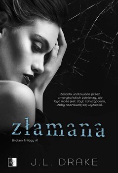 Złamana - Drake J.L.